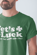 Fet's Luck Irish Humor T-shirt