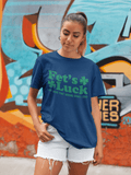 Fet's Luck Irish Humor T-shirt
