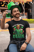 Let the Shenanigans Begin Trump Irish T-shirt