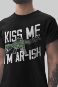Kiss Me I'm AR-Ish T-shirt
