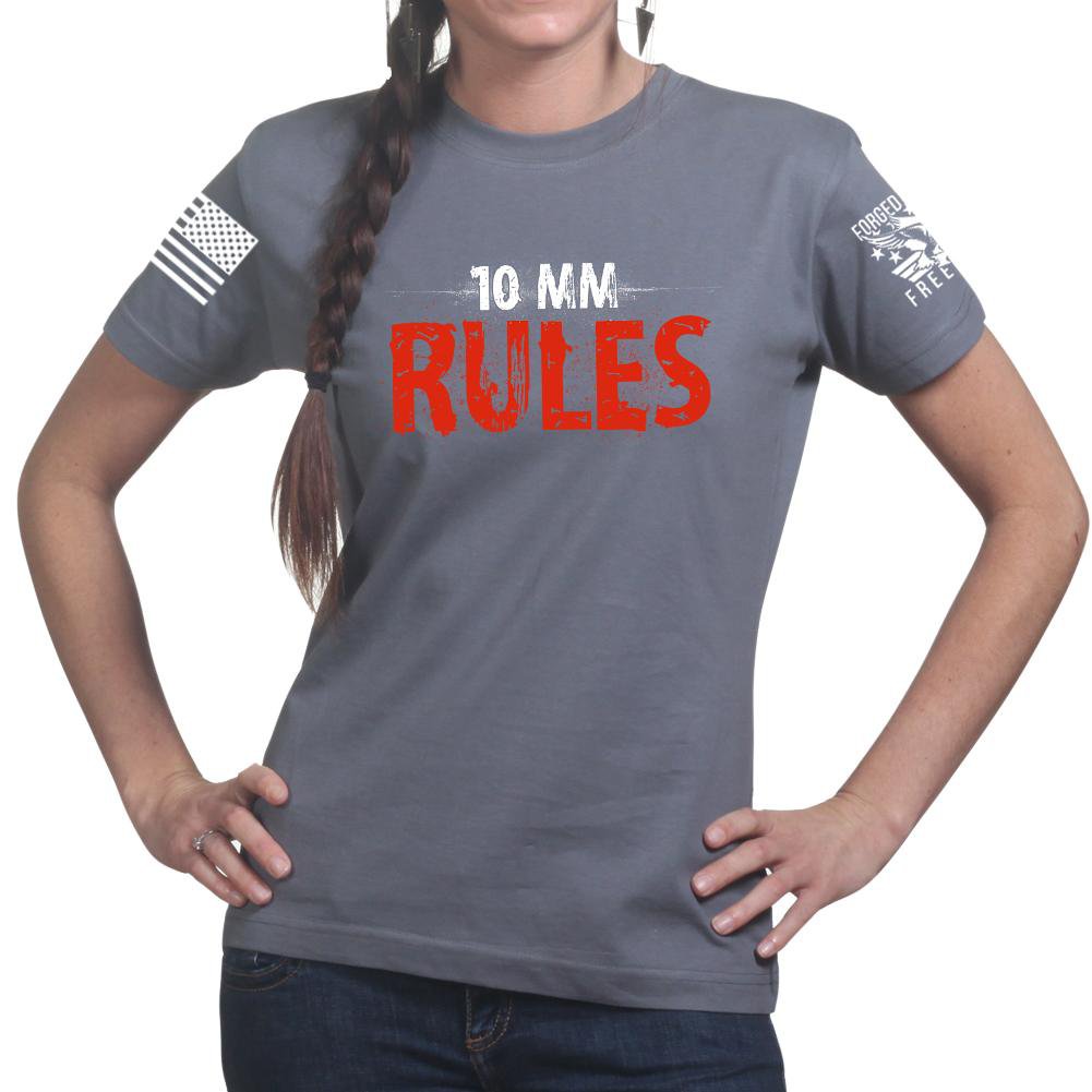 10mm Rules Ladies T-shirt
