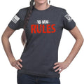 10mm Rules Ladies T-shirt