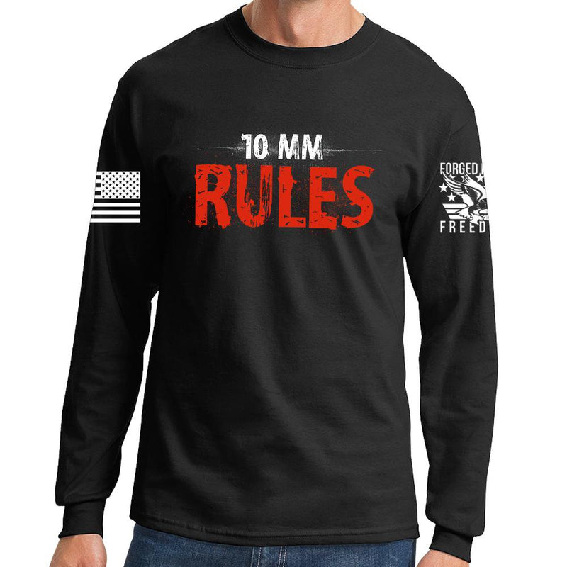 10mm Rules Long Sleeve T-shirt