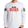 10mm Rules Long Sleeve T-shirt