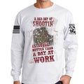 Bad Day of Shooting Long Sleeve T-shirt