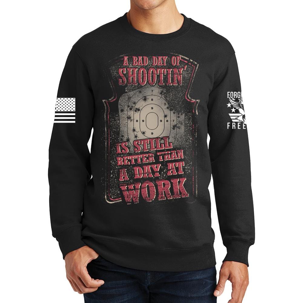 Bad Day of Shooting Sweatshirt