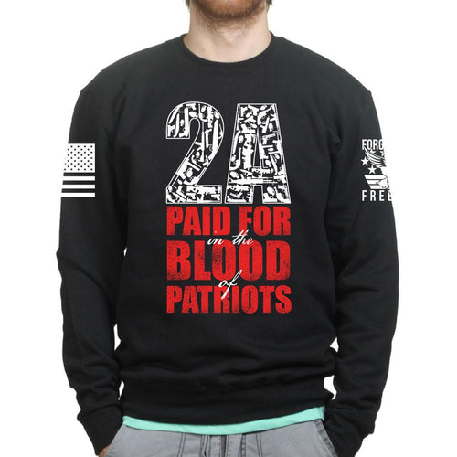 2A Paid For In Blood of Patriots Sweatshirt