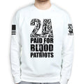 2A Paid For In Blood of Patriots Sweatshirt