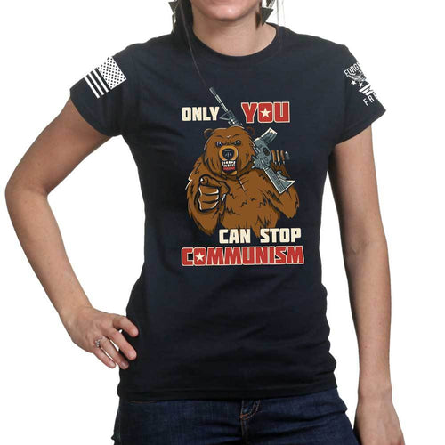 Only You Can Stop Communism Ladies T-shirt