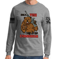 Only You Can Stop Communism Long Sleeve T-shirt