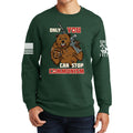 Only You Can Stop Communism Sweatshirt