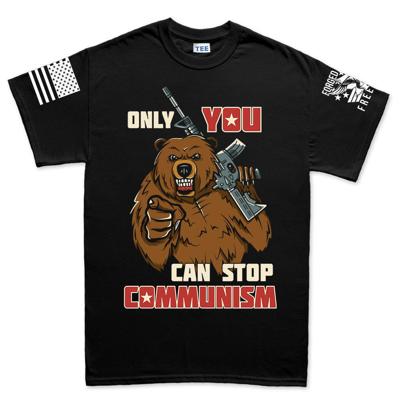 Only You Can Stop Communism Men's T-shirt
