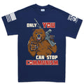 Only You Can Stop Communism Men's T-shirt