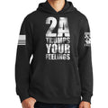 2A Trumps Your Feelings Hoodie