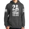 2A Trumps Your Feelings Hoodie