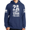 2A Trumps Your Feelings Hoodie