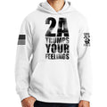 2A Trumps Your Feelings Hoodie