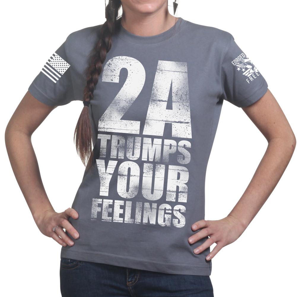 2A Trumps Your Feelings Ladies T-shirt