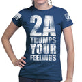 2A Trumps Your Feelings Ladies T-shirt