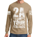 2A Trumps Your Feelings Long Sleeve T-shirt