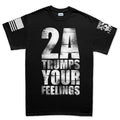 2A Trumps Your Feelings Men's T-shirt