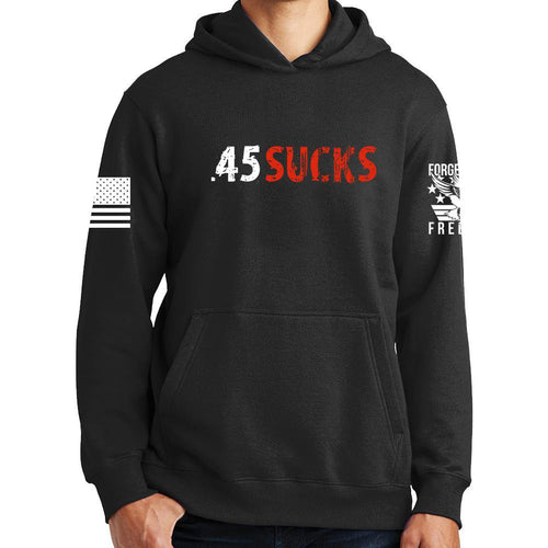 .45 Sucks Hoodie