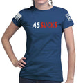 .45 Sucks Ladies T-shirt