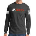 .45 Sucks Long Sleeve T-shirt