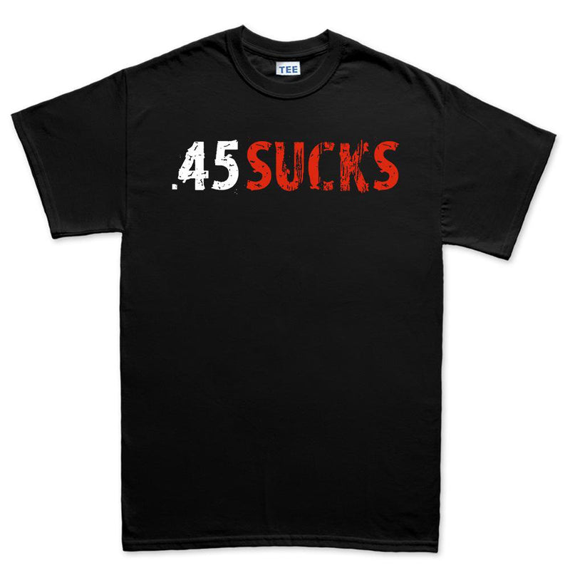 .45 Sucks Men's T-shirt