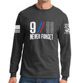 9/11 Never Forget Long Sleeve T-shirt