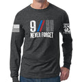 9/11 Never Forget Long Sleeve T-shirt