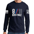 9/11 Never Forget Long Sleeve T-shirt