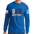 9/11 Never Forget Long Sleeve T-shirt