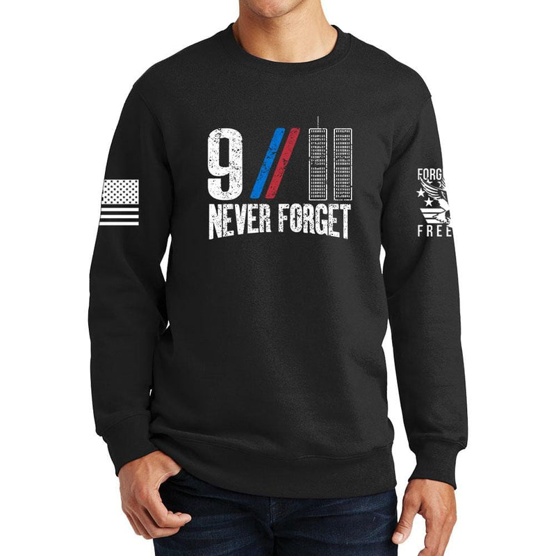 9/11 Never Forget Sweatshirt