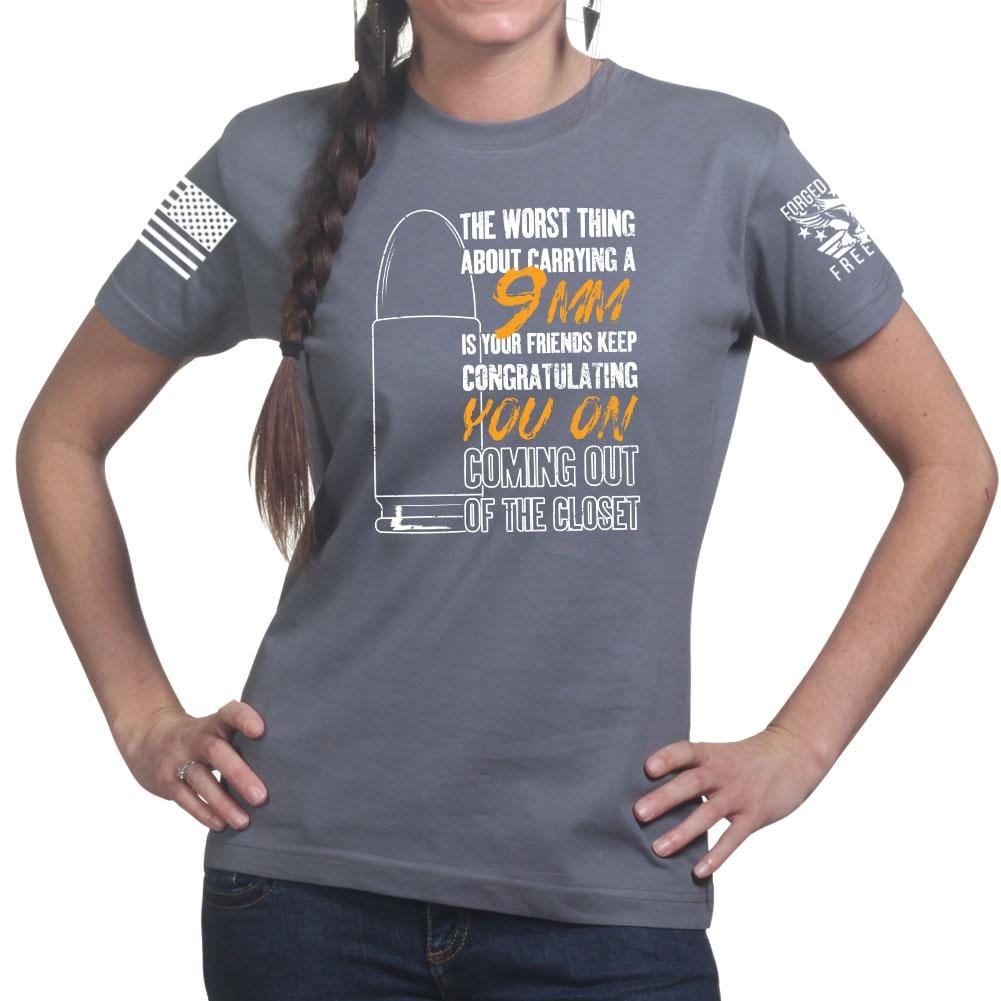 Ladies TYM 9mm Coming Out of The Closet T-shirt