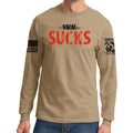 9mm Sucks Long Sleeve T-shirt