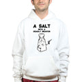 Unisex A Salt With A Deadly Weapon Hoodie