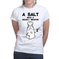 Ladies A Salt With A Deadly Weapon T-shirt