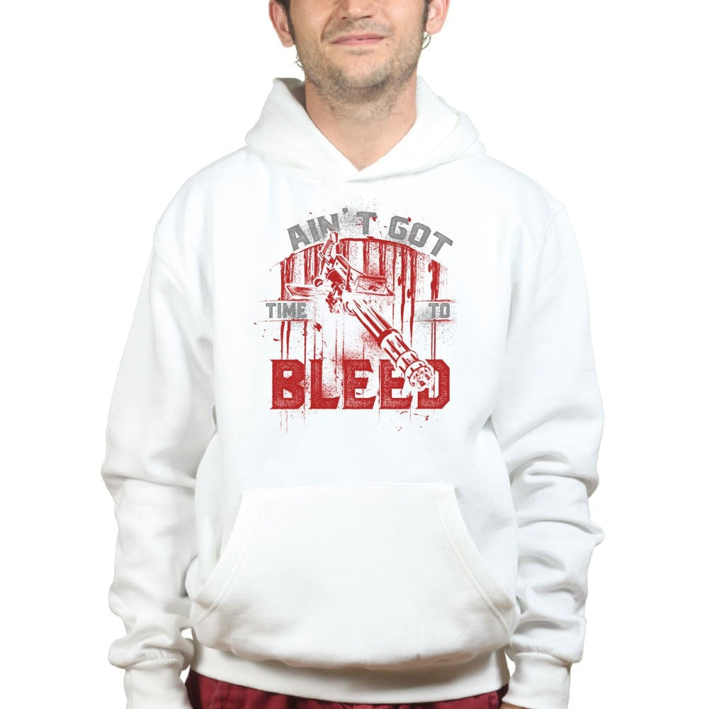Unisex Ain't Got Time To Bleed Hoodie