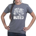 Ladies Ain't Got Time To Bleed T-shirt