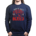 Unisex Ain't Got Time To Bleed Sweatshirt