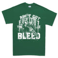 Men's Ain't Got Time To Bleed T-shirt