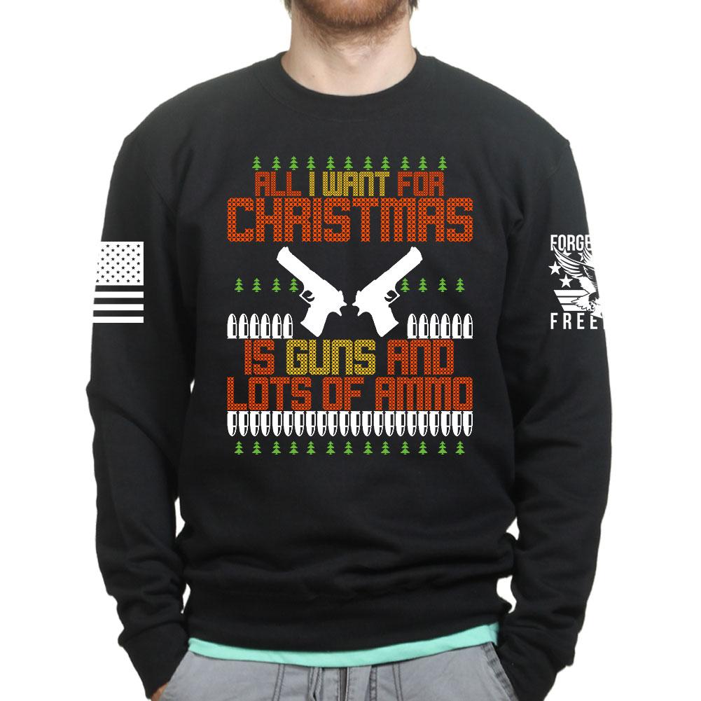 All I Want For Christmas Sweatshirt