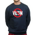 Not A Victim Sweatshirt