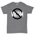 Not A Victim Men's T-shirt