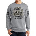 Any Day Behind Bars Sweatshirt