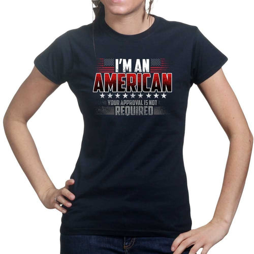 Ladies Approval Not Required T-shirt