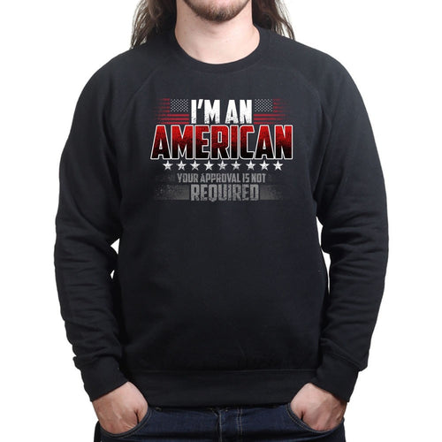 Unisex Approval Not Required Sweatshirt