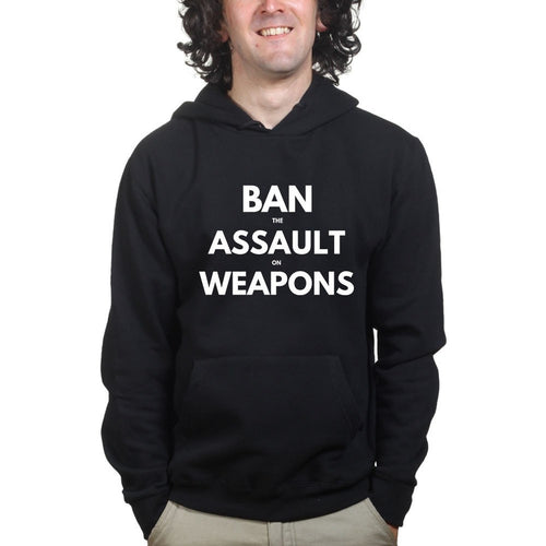 Unisex Ban Assault Weapons Hoodie