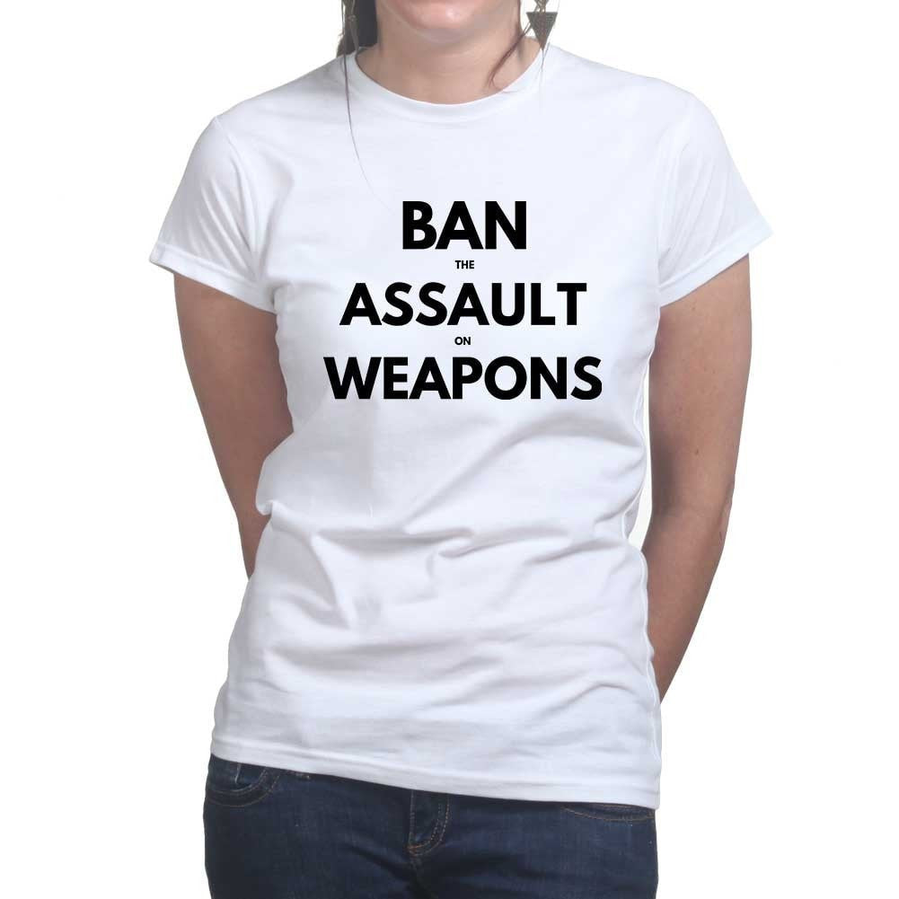 Ladies Ban Assault Weapons T-shirt
